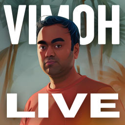 Podcast thumbnail for Vimoh Live