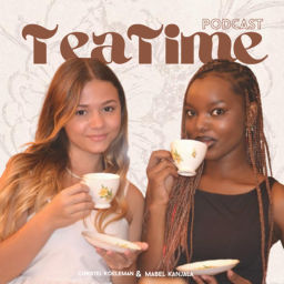 Podcast thumbnail for Tea Time
