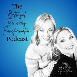 Podcast thumbnail for The Betrayal Recovery Transformation Podcast