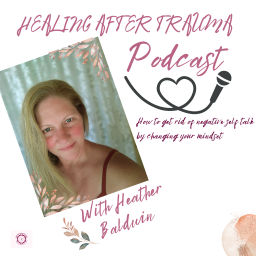 Podcast thumbnail for Healing After Trauma