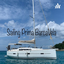 Podcast thumbnail for Sailing Prima BarcaVela