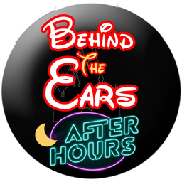 Podcast thumbnail for Behind The Ears After Hours