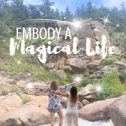 Podcast thumbnail for Embody A Magical Life