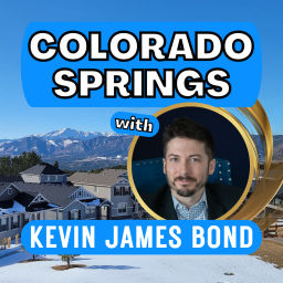 Podcast thumbnail for Colorado Springs with Kevin James Bond