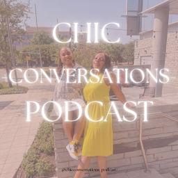 Podcast thumbnail for Chic Conversations