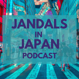 Podcast thumbnail for Jandals in Japan