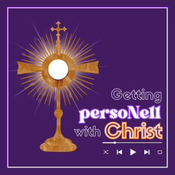 Podcast thumbnail for Getting PersoNell with Christ