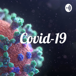 Podcast thumbnail for Covid-19