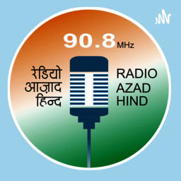 Podcast thumbnail for RADIO AZAD HIND 90.8 FM