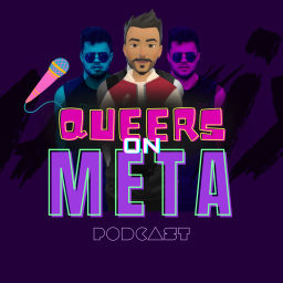 Podcast thumbnail for Queers On Meta