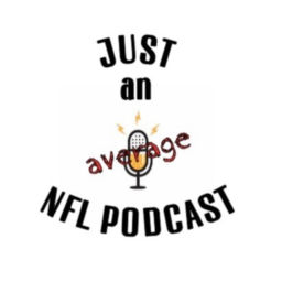 Podcast thumbnail for Just an average Fantasy Football podcast