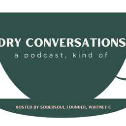 Podcast thumbnail for Dry Conversations