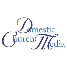 Podcast thumbnail for Domestic Church Media Podcasts