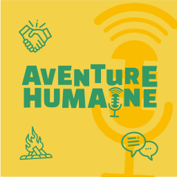 Podcast thumbnail for Aventure Humaine