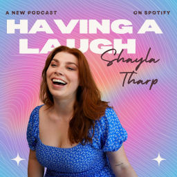 Podcast thumbnail for Having a Laugh