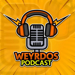 Podcast thumbnail for Weyrdos Podcast