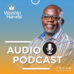 Podcast thumbnail for Worship Harvest Podcast