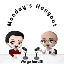 Podcast thumbnail for Monday's Hangout