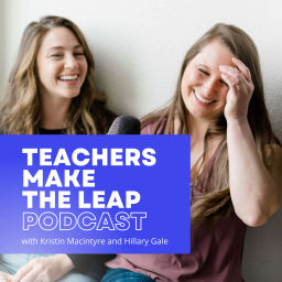 Podcast thumbnail for Teachers Make the Leap