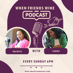 Podcast thumbnail for When Friends Wine
