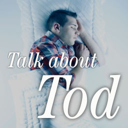 Podcast thumbnail for Talk about Tod