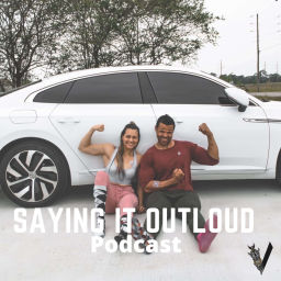 Podcast thumbnail for Saying it outloud!