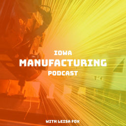 Podcast thumbnail for Iowa Manufacturing Podcast