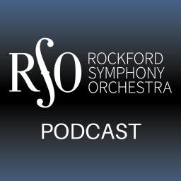 Podcast thumbnail for Rockford Symphony Orchestra Podcast