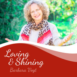 Podcast thumbnail for Loving & Shining by Barbara Vogt