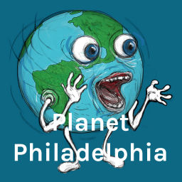 Podcast thumbnail for Planet Philadelphia
