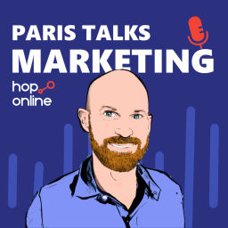 Podcast thumbnail for Paris Talks Marketing