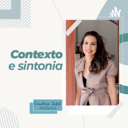 Podcast thumbnail for Contexto e Sintonia