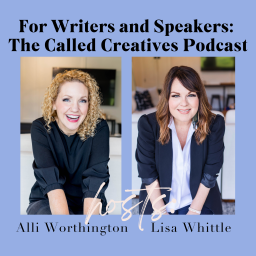 Podcast thumbnail for For Writers and Speakers- The Called Creatives Podcast