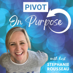 Podcast thumbnail for Pivot on Purpose