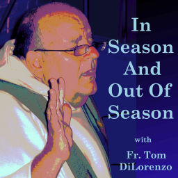 Podcast thumbnail for In Season And Out Of Season