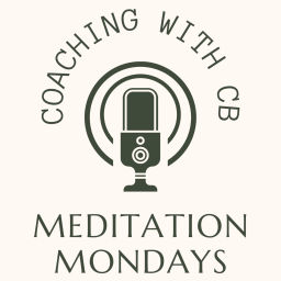 Podcast thumbnail for Meditation Mondays with CB