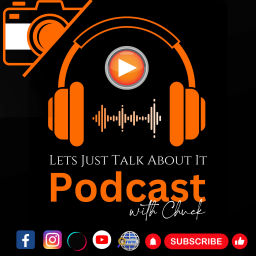 Podcast thumbnail for Lets Just Talk About It Podcast with Chuck
