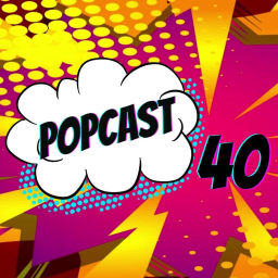 Podcast thumbnail for POPcast 40