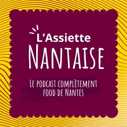 Podcast thumbnail for L'assiette nantaise