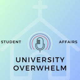 Podcast thumbnail for University Overwhelm