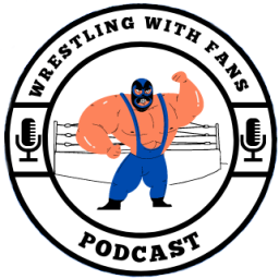 Podcast thumbnail for Wrestling With Fans