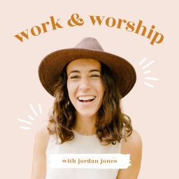 Podcast thumbnail for Work and Worship - Christian Business, Entrepreneurship, Marketing Strategy
