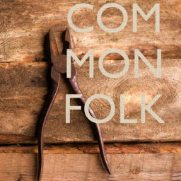 Podcast thumbnail for Commonfolk