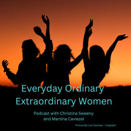 Podcast thumbnail for Everyday Ordinary Extraordinary Women