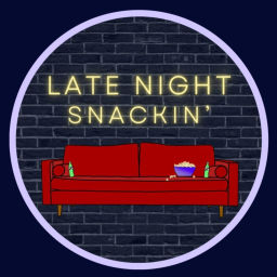 Podcast thumbnail for Late Night Snackinβ
