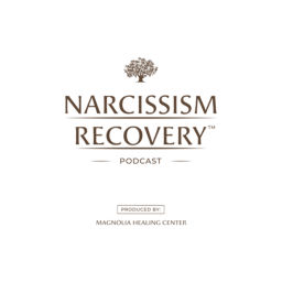 Podcast thumbnail for Narcissism Recovery Podcast