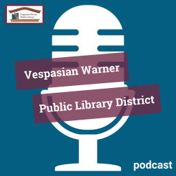 Podcast thumbnail for Vespasian Warner Public Library Podcast