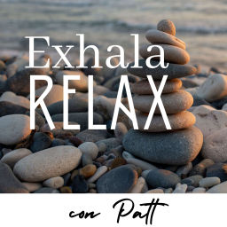 Podcast thumbnail for Exhala RELAX