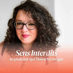Podcast thumbnail for Sens Interdits