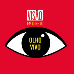 Podcast thumbnail for VISÃO - Olho Vivo